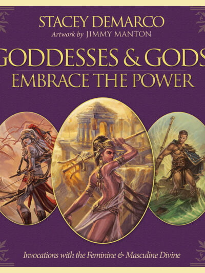 Goddesses & Gods: Embrace the Power