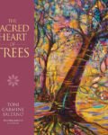 The Sacred Heart of Trees