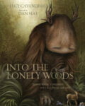 Into The Lonely Woods