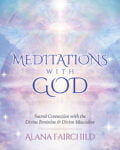 Meditations with God